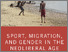 [thumbnail of 2020_Routledge Introduction Chapter_Besnier, Calabro, Guinness_Sport, Migration, and Gender in the Neoloberal Age.pdf]